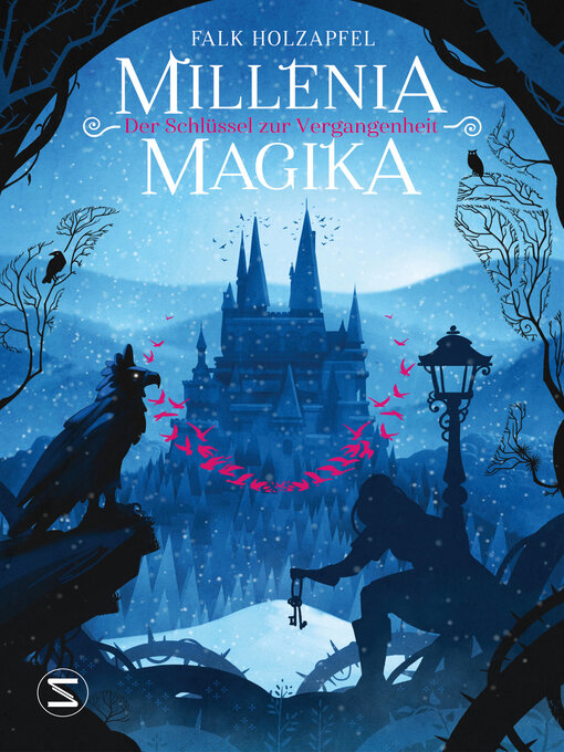 Title details for Millenia Magika--Der Schlüssel zur Vergangenheit by Falk Holzapfel - Available